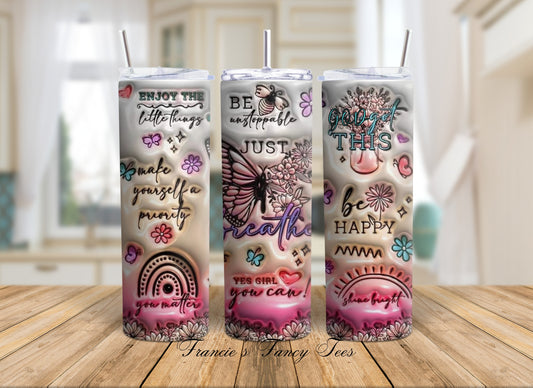 Just Breathe/ Inspiring Tumbler/Birthday Gift/20oz Tumbler/Sublimation Tumbler