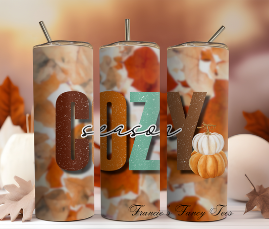 Cozy Season/ Fall Tumbler/ 20oz Tumbler/ Sublimation Tumbler